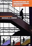 Foundations of Organizational Strategy