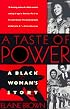 A Taste of Power: A Black Woman's Story