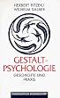 Gestaltpsychologie. Geschichte und Praxis
