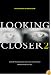 Looking Closer 2, No. 2: Critical Writings on Graphic Design (Looking Closer)