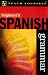 Beginner's Spanish Grammar (Teach Yourself)