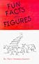 Fun Facts and Figures Volume Two