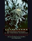  : Alligators, Prehistoric Presence in the American Landscape (Creating the North American Landscape)