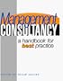 Management Consultancy: A Handbook for Best Practice