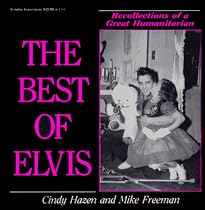 The Best of Elvis: Recollections of a Great Humanitarian