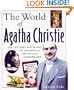 The World of Agatha Christie: The Facts and Fiction Behind the World's Greatest Crime Writer