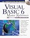 Visual Basic® 6 Master Reference
