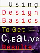 Using Design Basics to Get Creative Results