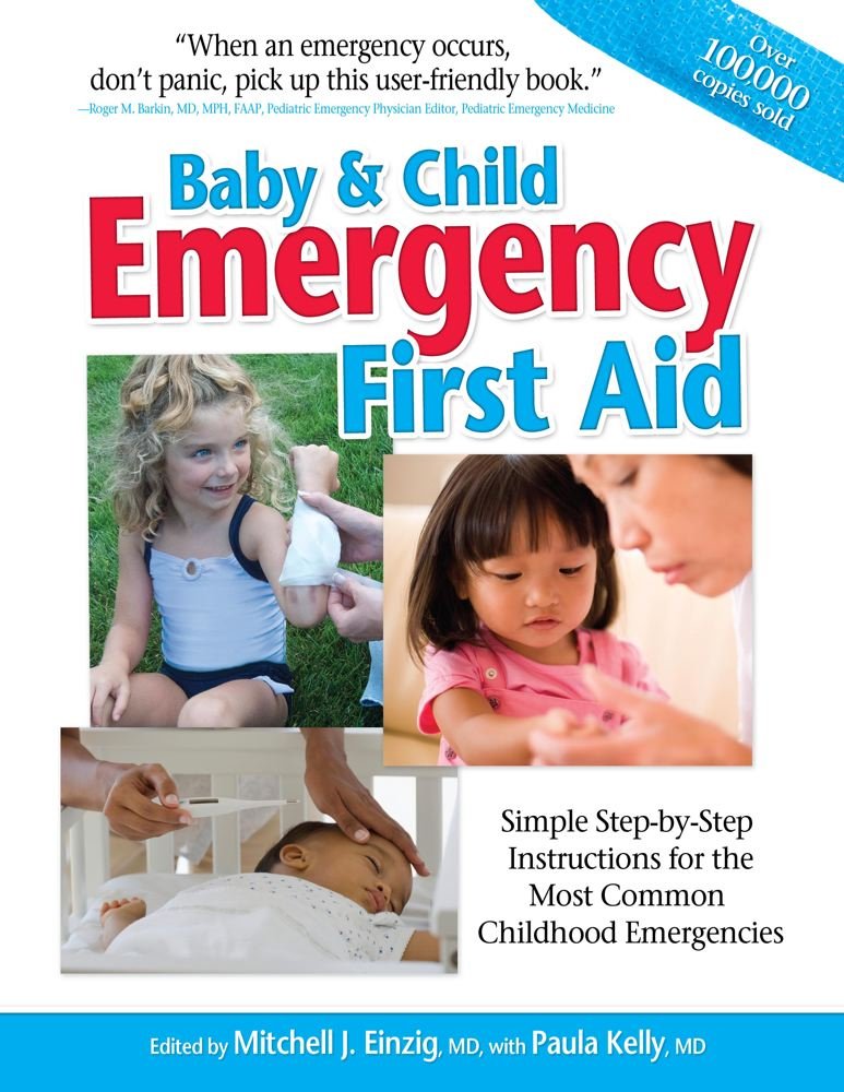 Baby & Child Emergency First Aid: Simple Step-By-Step Instructions ...