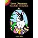 Easter Ornaments Stained Glass Coloring Book (Dover Stained Glass Coloring Book)
