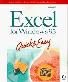 Excel for Windows 95: Quick & Easy (Quick & Easy Series)