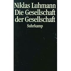 Die Gesellschaft der Gesellschaft: 2 Bde.