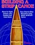 Building a Strip Canoe: Plans for Eight Canoes