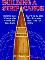 Building a Strip Canoe: Plans for Eight Canoes