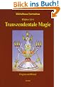 Transzendentale Magie. Dogma und Ritual