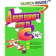 Absolute Beginners Guide to C