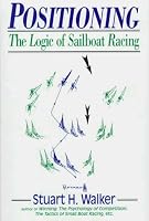 Positioning: The Logic of Sailboat Racing