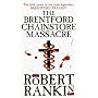 The Brentford Chainstore Massacre (Brentford Trilogy)