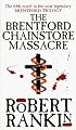 The Brentford Chainstore Massacre (Brentford Trilogy)