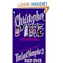 The RED DICE (LAST VAMPIRE 3): THE RED DICE (The Last Vampire)