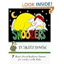 Snoozers : 7 Short Short Bedtime Stories for Lively Little Kids
