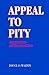 Appeal to Pity: Argumentum Ad Misericordiam (S U N Y Series in Logic and Language)