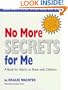 No More Secrets For Me