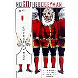 no go the bogeyman scaring lulling and making mock