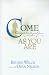 Books : Come As You Are: An Invitation to Meet Jesus--Just Where You Are