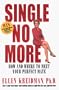 Single No More : How and Where to Meet Your Perfect Mate