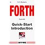 FORTH Quick-Start Introduction (Bitfire Books)