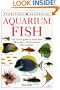 DK Handbooks: Aquarium Fish