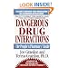 Dangerous Drug Interactions
