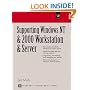 Supporting Windows NT and 2000 Workstation and Server