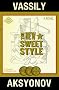 The New Sweet Style: A Novel
