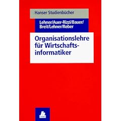 Organisationslehre f�r Wirtschaftsinformatiker