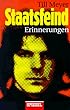Staatsfeind. Erinnerungen
