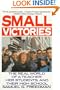 Small Victories: The Real World of a Teacher, Her Students, and Their High School