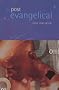 The Post-evangelical