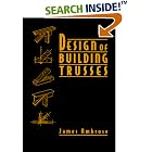 Design of Building Trusses (Parker Ambrose Series of Simplified Design Guides) by  James Ambrose