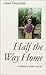 Half the Way Home: A Memoir of Father and Son (New York Classics)