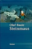 Steinmaus - Olaf Baale