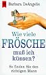 Wieviele Fr�sche mu� ich k�ssen?