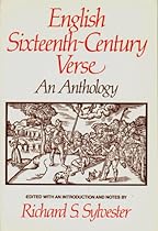 English Sixteenth-Century Verse: An Anthology