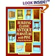 Building Classic Antique Furniture With Pine by Blair Howard