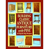 Building Classic Antique Furniture With Pine