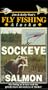Fly Fishing Video Magazine Vol.25 Alaskan Sockeye [VHS]