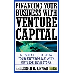 Financing Your Business with Venture Capital: Strategies to Grow Your Enterprise with Outside Investors