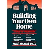 Building Your Own Home: A Step-by-Step Guide