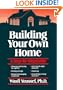 Building Your Own Home: A Step-by-Step Guide